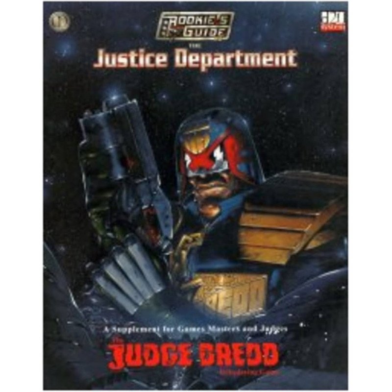 Judge Dredd RPG: The Rookies Guide to the Justice Department