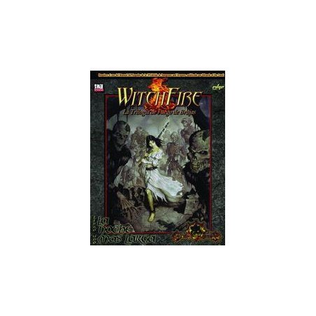 Witch Fire, La Trilogía De Fuego De Brujas: La Noche Más Larga. Libro 1