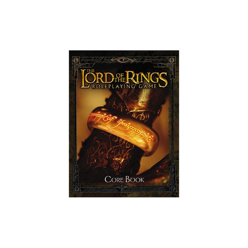 The Lord of the Rings Roleplaying Game Core Book The Lord of the Rings Roleplaying Game Core Book