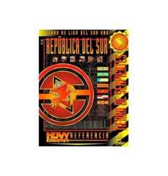 Heavy Gear: Republica del Sur. Tierra de Serpientes. Libro De Liga Del Sur Uno