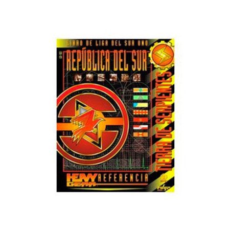 Heavy Gear: Republica del Sur. Tierra de Serpientes. Libro De Liga Del Sur Uno