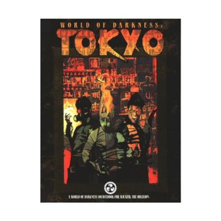 World of Darkness: Tokyo (Year of the Lotus Series)