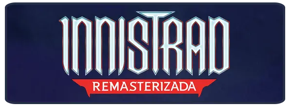 Innistrad Remasterizada